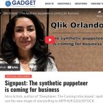 Signpost: The synthetic puppeteer is coming for business